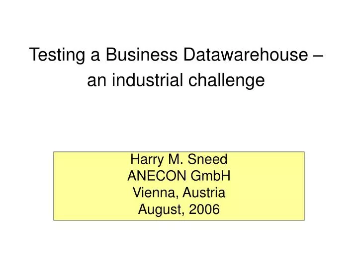testing a business datawarehouse an industrial challenge