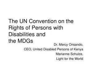 The UN Convention on the Rights of Persons with Disabilities and the MDGs