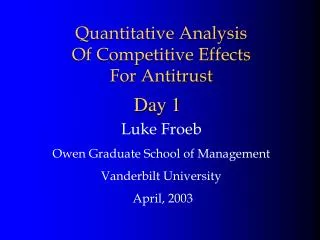 Quantitative Analysis Of Competitive Effects For Antitrust