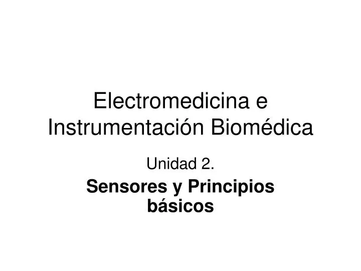 electromedicina e instrumentaci n biom dica