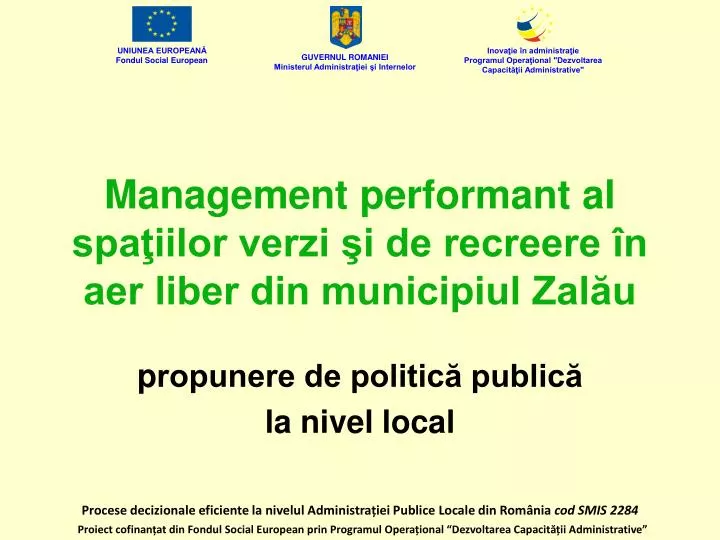 management performant al spa iilor verzi i de recreere n aer liber din municipiul zal u