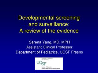 Developmental screening and surveillance: A review of the evidence