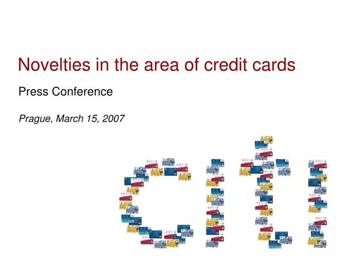 novelties in the area of credit cards
