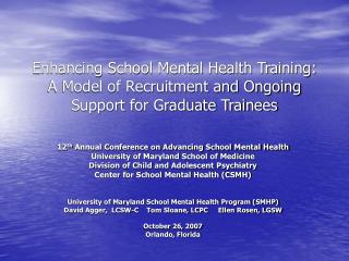 Enhancing School Mental Health Training: A Model of Recruitment and Ongoing Support for Graduate Trainees