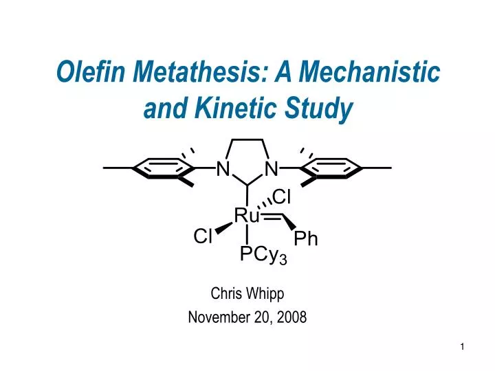 olefin metathesis a mechanistic and kinetic study