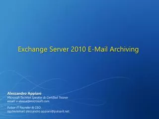 Exchange Server 2010 E-Mail Archiving