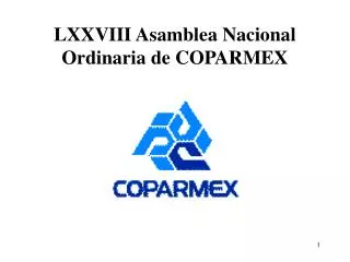 LXXVIII Asamblea Nacional Ordinaria de COPARMEX