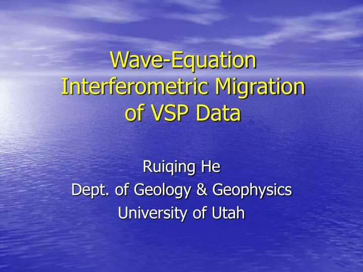 wave equation interferometric migration of vsp data