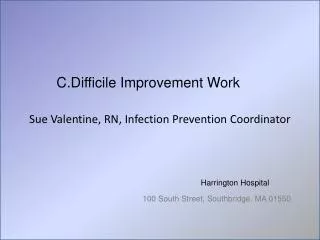 Sue Valentine, RN, Infection Prevention Coordinator