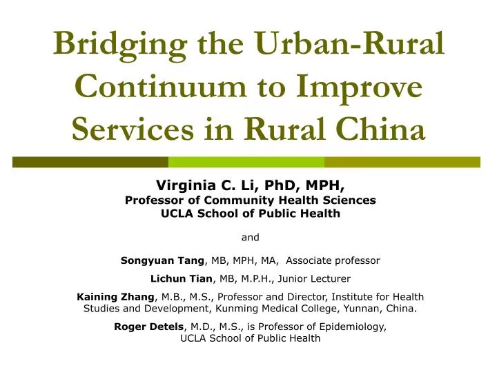 bridging the urban rural continuum to improve services in rural china