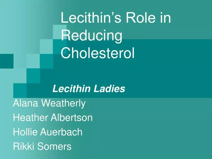 lecithin s role in reducing cholesterol