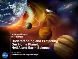 Understanding and Protecting Our Home Planet: NASA and Earth Science
