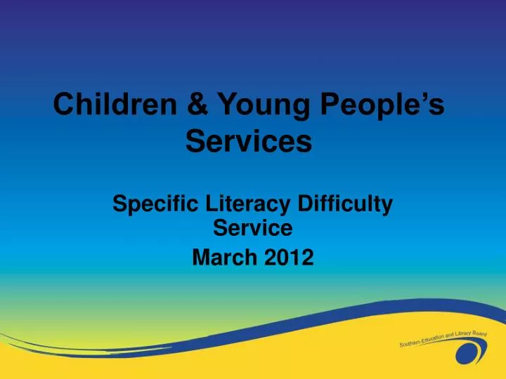 specific literacy difficulty service march 2012
