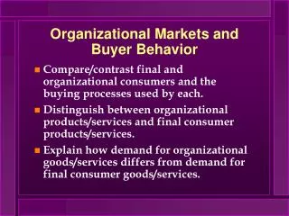 Organizational Markets and Buyer Behavior