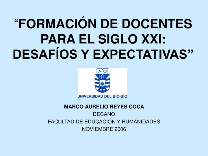 formaci n de docentes para el siglo xxi desaf os y expectativas