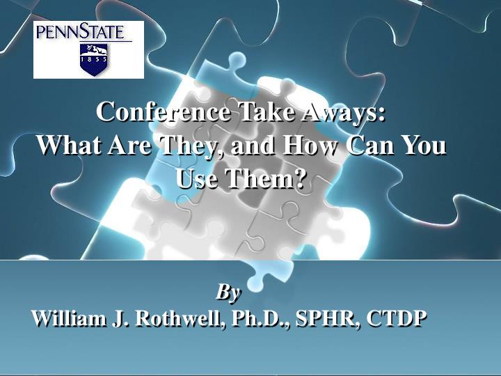 conference take aways what are they and how can you use them