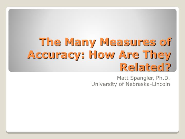 the many measures of accuracy how are they related
