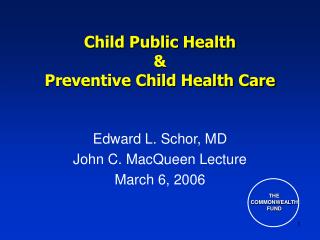 Child Public Health &amp; Preventive Child Health Care