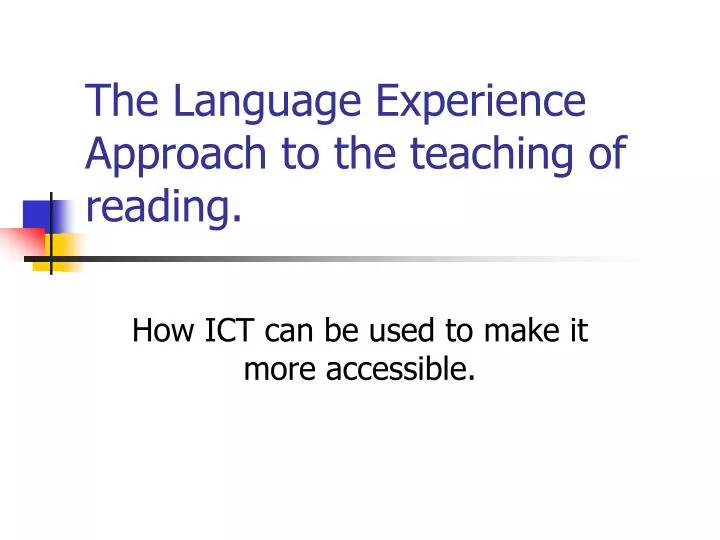 the language experience approach to the teaching of reading