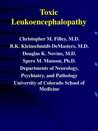 Toxic Leukoencephalopathy