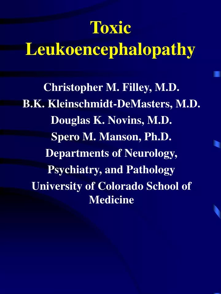 toxic leukoencephalopathy