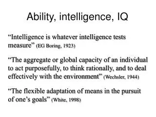 Ability, intelligence, IQ