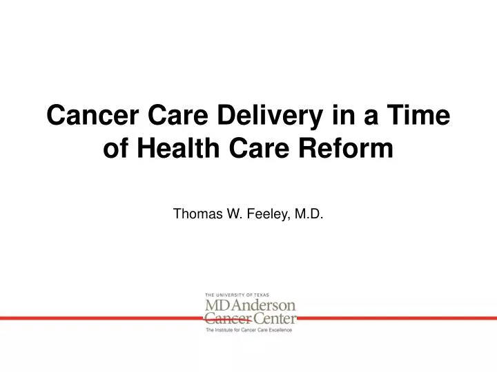 cancer care delivery in a time of health care reform