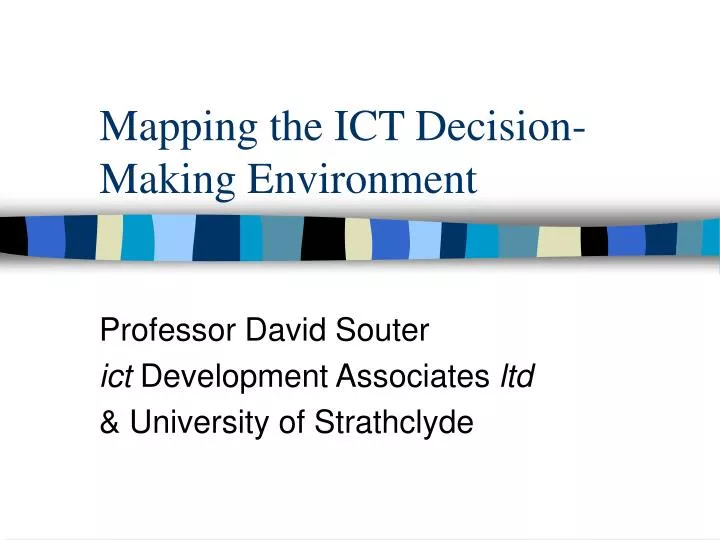 mapping the ict decision making environment