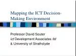 Mapping the ICT Decision-Making Environment - slide 1