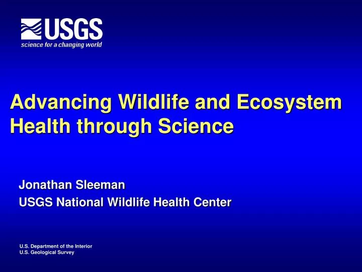 advancing wildlife and ecosystem health through science