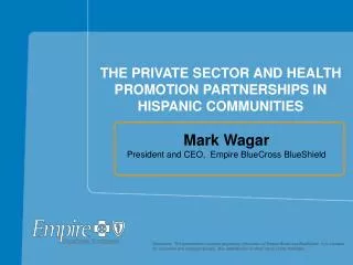 THE PRIVATE SECTOR AND HEALTH PROMOTION PARTNERSHIPS IN HISPANIC COMMUNITIES