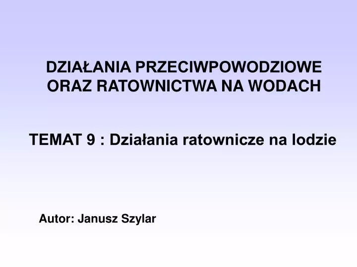 dzia ania przeciwpowodziowe oraz ratownictwa na wodach