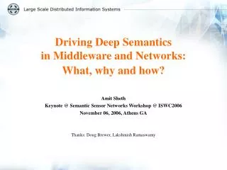 Driving Deep Semantics in Middleware and Networks: What, why and how?
