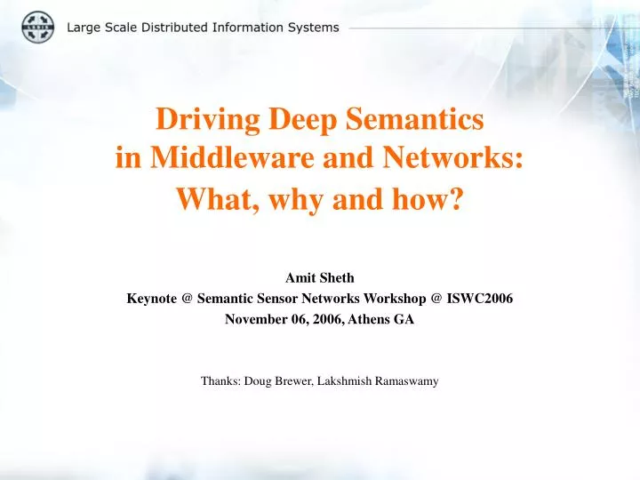 driving deep semantics in middleware and networks what why and how