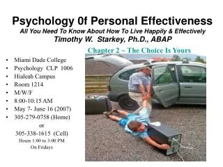 Psychology 0f Personal Effectiveness All You Need To Know About How To Live Happily &amp; Effectively Timothy W. Starke