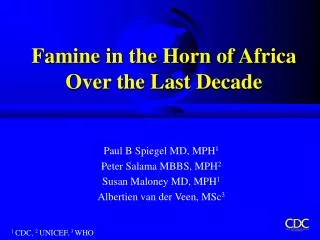 Famine in the Horn of Africa Over the Last Decade