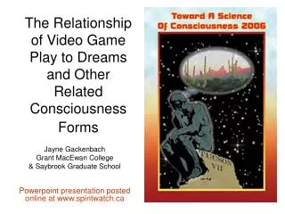 The Relationship of Video Game Play to Dreams and Other Related Consciousness Forms
