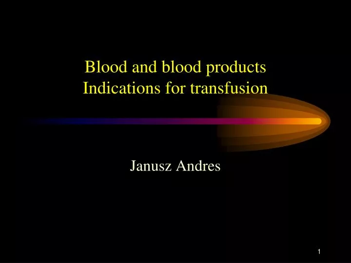 blood and blood products indications for transfusion