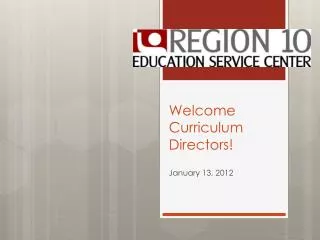Welcome Curriculum Directors!