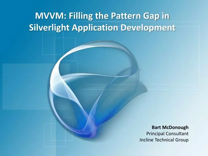 mvvm filling the pattern gap in silverlight application development