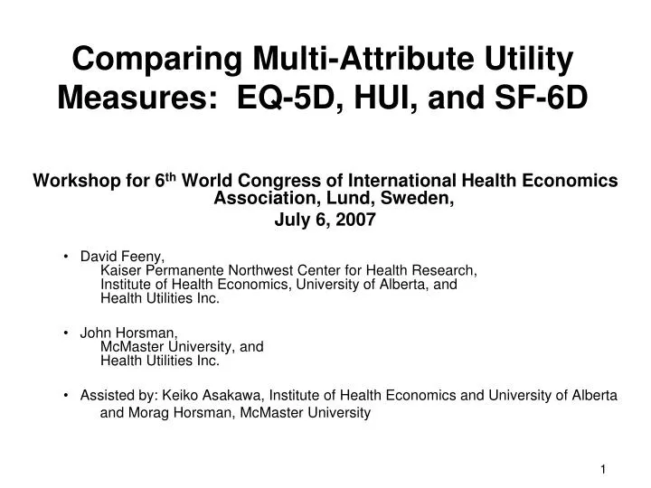 comparing multi attribute utility measures eq 5d hui and sf 6d