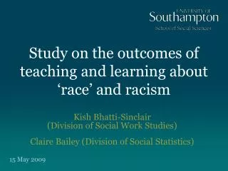 Study on the outcomes of teaching and learning about ‘race’ and racism