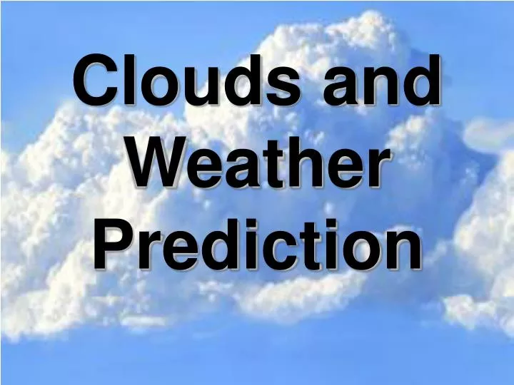 clouds and weather prediction