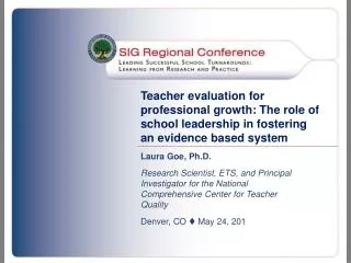 Teacher evaluation for professional growth: The role of school leadership in fostering an evidence based system