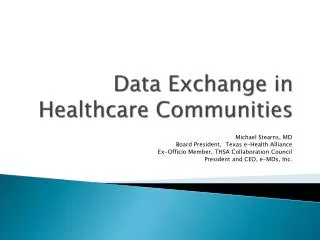 Data Exchange in Healthcare Communities