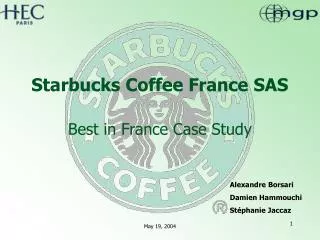 Starbucks Coffee France SAS Best in France Case Study