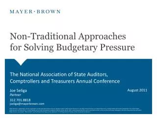 Non-Traditional Approaches for Solving Budgetary Pressure