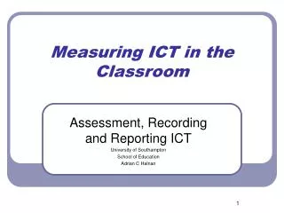 Measuring ICT in the Classroom