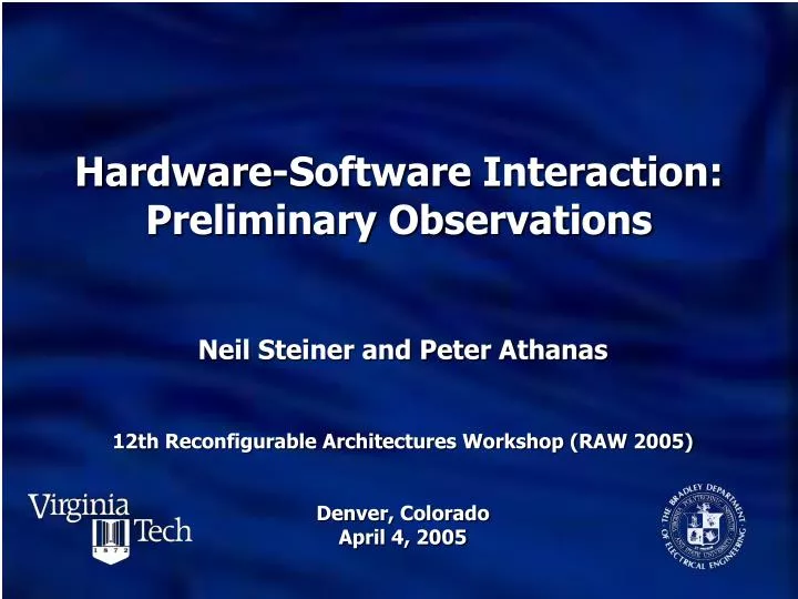 hardware software interaction preliminary observations