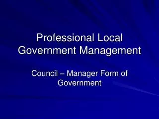 Professional Local Government Management